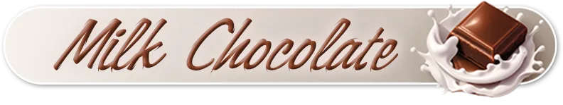 Milk Chocolate